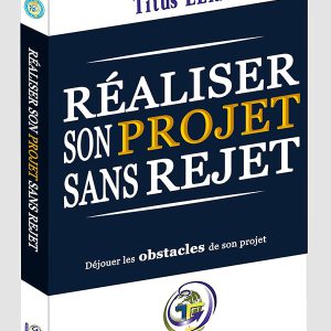 Réaliser son projet sans rejet